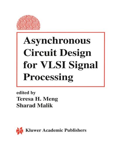 Cover for Teresa H Meng · Asynchronous Circuit Design for Vlsi Signal Processing (Hardcover Book) [Reprinted from Journal of Vlsi Signal Processing, edition] (1994)