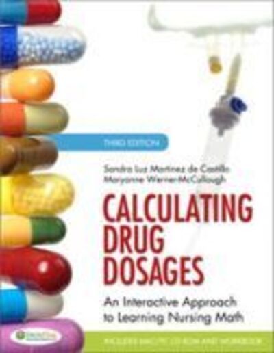 Cover for Sandra Luz Martinez de Castillo · Calculating Drug Dosages: An Interactive Approach to Learning Nursing Math (CD-ROM) [3 Revised edition] (2012)