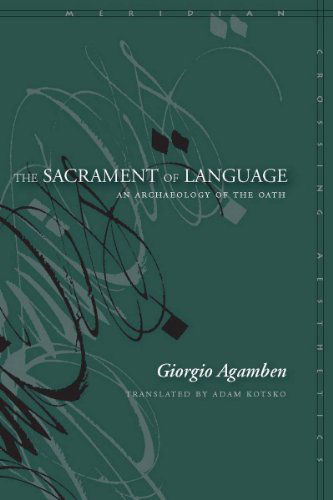 Cover for Giorgio Agamben · The Sacrament of Language: an Archaeology of the Oath (Meridian: Crossing Aesthetics) (Innbunden bok) (2010)