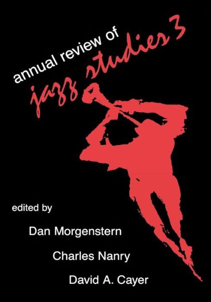 Cover for Dan Morgenstern · Annual Review of Jazz Studies 3: 1985 - Annual Review of Jazz Studies (Paperback Book) (1986)