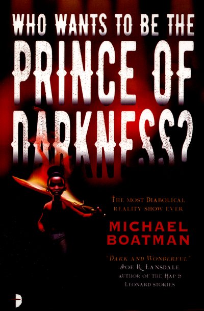 Who Wants to be the Prince of Darkness? - Michael Boatman - Böcker - Watkins Media Limited - 9780857663979 - 3 mars 2016