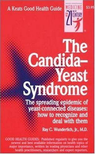 The Candida-Yeast Syndrome - Ray Wunderlich - Książki - Keats Pub Inc - 9780879836979 - 16 lutego 1997