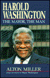 Cover for Alton Miller · Harold Washington (Hardcover Book) (1985)