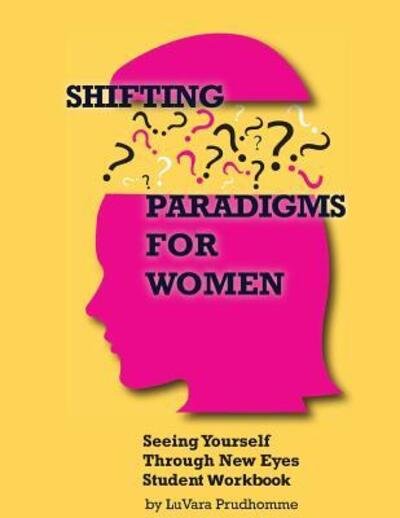 Cover for Luvara R Prudhomme · Shifting Paradigms For Women (Pocketbok) (2016)