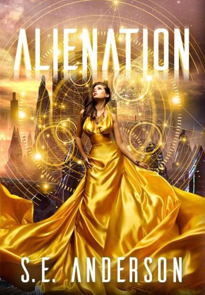 Cover for S E Anderson · Alienation (Hardcover Book) (2017)