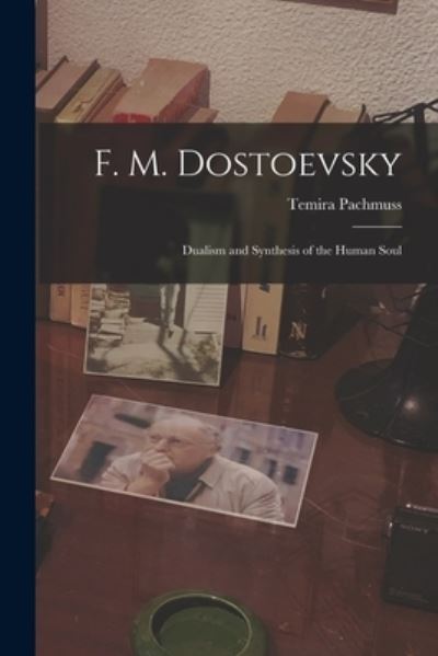 Cover for Temira 1927-2007 Pachmuss · F. M. Dostoevsky (Paperback Bog) (2021)