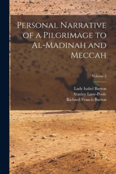 Cover for Richard Francis Burton · Personal Narrative of a Pilgrimage to Al-Madinah and Meccah; Volume 2 (Bok) (2022)