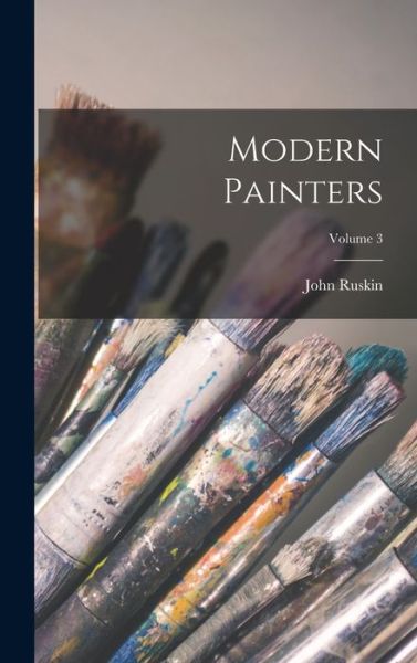 Cover for John Ruskin · Modern Painters; Volume 3 (Bok) (2022)