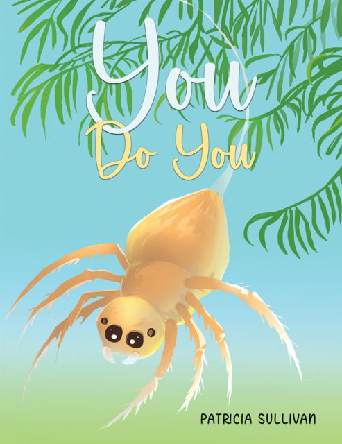 Cover for Patricia Sullivan · You Do You (Paperback Book) (2024)
