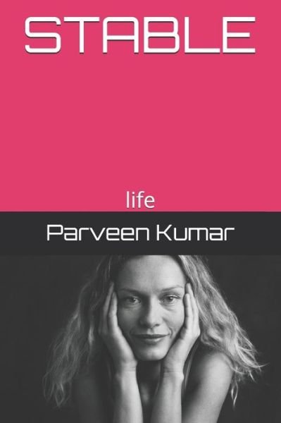 Cover for Parveen Kumar · Stable (Pocketbok) (2019)