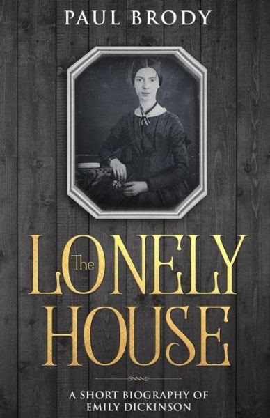 Cover for Paul Brody · The Lonely House (Paperback Bog) (2019)