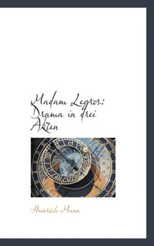 Cover for Heinrich Mann · Madam Legros: Drama in Drei Akten (Paperback Book) [German edition] (2009)