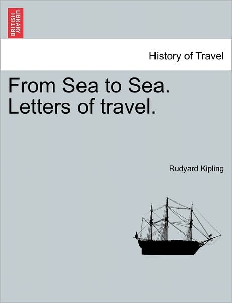 Cover for Rudyard Kipling · From Sea to Sea. Letters of Travel. (Pocketbok) (2011)