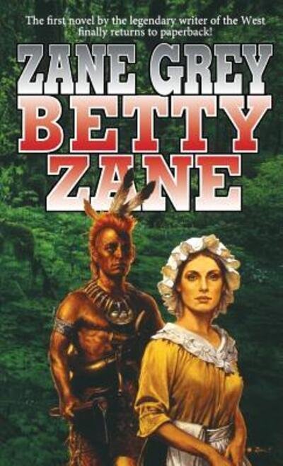 Cover for Zane Grey · Betty Zane (Book) (1993)