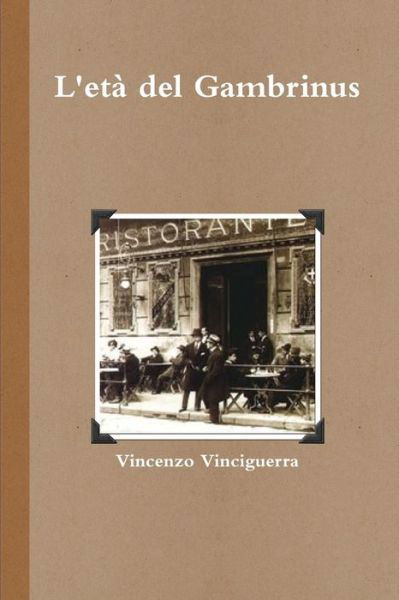 Cover for Vincenzo Vinciguerra · Età Del Gambrinus (Bog) (2014)