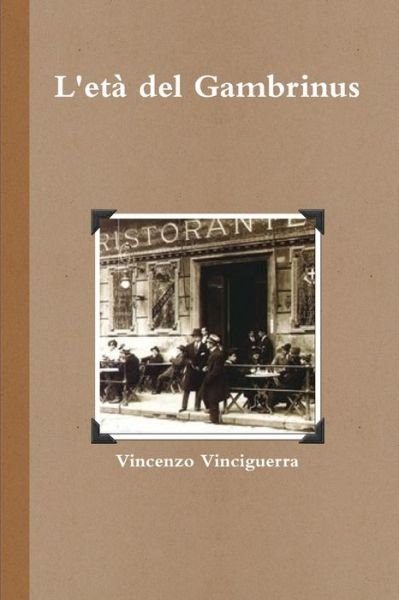 Cover for Vincenzo Vinciguerra · Età Del Gambrinus (Book) (2014)