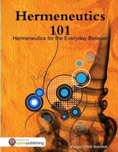 Cover for Chris Bobblett · Hermeneutics 101 (Book) (2015)