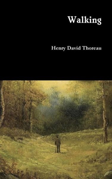 Cover for Henry David Thoreau · Walking (Hardcover bog) (2018)
