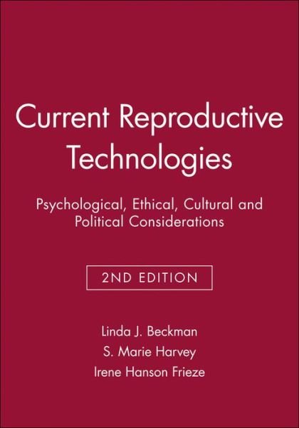 Cover for Beckman · Current Reproductive Technologies: Psychological, Ethical, Cultural and Political Considerations - Journal of Social Issues (Paperback Bog) (2005)
