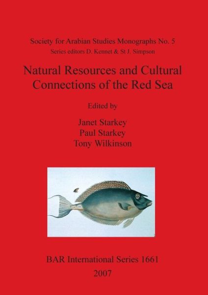Cover for Natural resources and cultural connections of the Red Sea (Book) (2007)