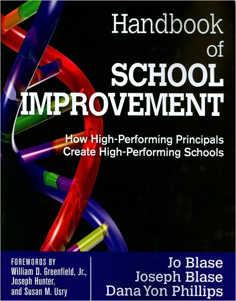 Cover for Rebajo R. Blase · Handbook of School Improvement: How High-Performing Principals Create High-Performing Schools (Pocketbok) (2010)