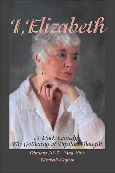 Cover for Elizabeth Clayton · I, Elizabeth (Pocketbok) (2007)