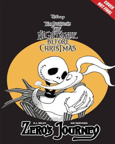 Cover for D.J. Milky · Disney Manga: Tim Burton's The Nightmare Before Christmas -- Zero's Journey Graphic Novel Book 1 (official full-color graphic novel, collects single chapter comic book issues #0 - #5) (Paperback Book) (2018)