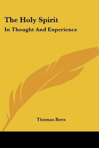 Cover for Thomas Rees · The Holy Spirit: in Thought and Experience (Paperback Book) (2006)
