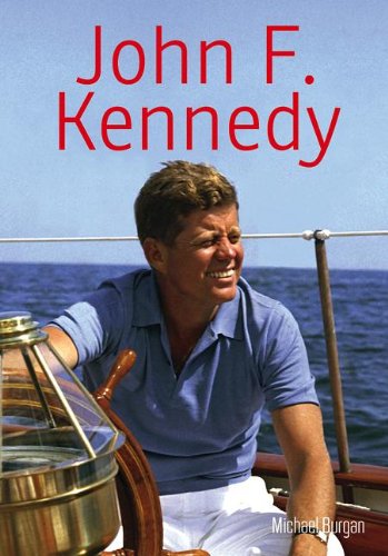 Cover for Michael Burgan · John F. Kennedy (Paperback Book) (2013)