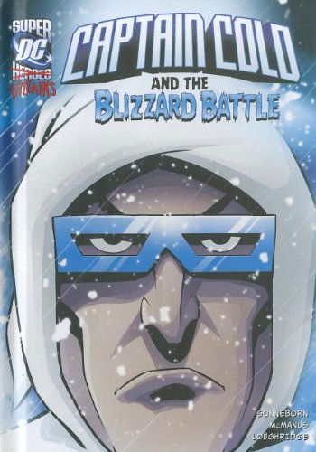 Cover for Scott Sonneborn · Captain Cold and the Blizzard Battle  Dc (Paperback Book) (2012)