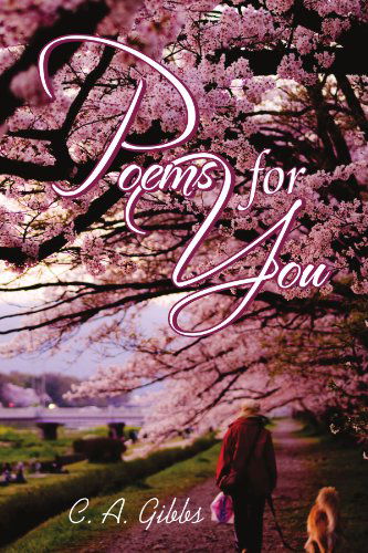 Cover for C A. Gibbs · Poems for You (Paperback Book) (2009)