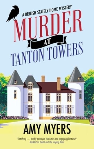 Cover for Amy Myers · Murder at Tanton Towers - A British Stately Home Mystery (Gebundenes Buch) [Main edition] (2024)