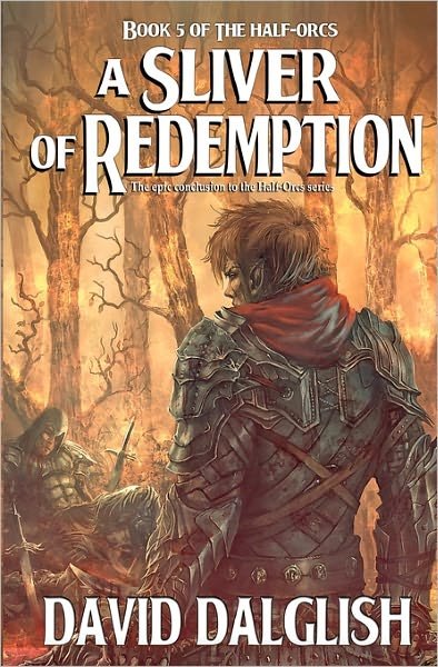 Cover for David Dalglish · A Sliver of Redemption (Half-orcs) (Paperback Bog) (2011)