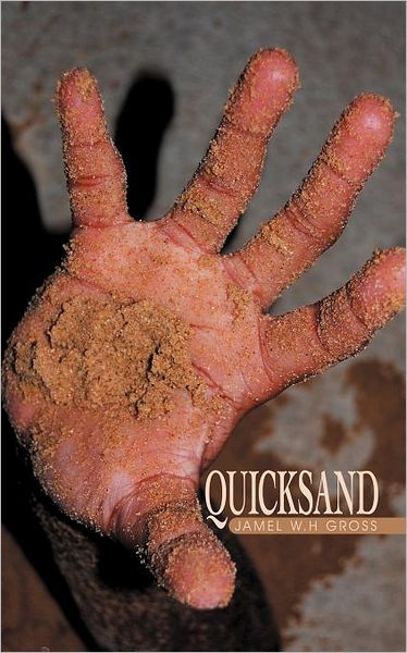 Cover for Jamel W H Gross · Quicksand (Paperback Book) (2011)