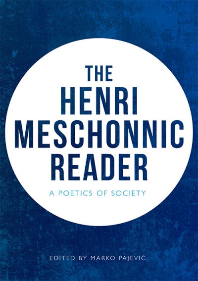 Cover for Henri Meschonnic · The Henri Meschonnic Reader: A Poetics of Society (Paperback Book) (2021)