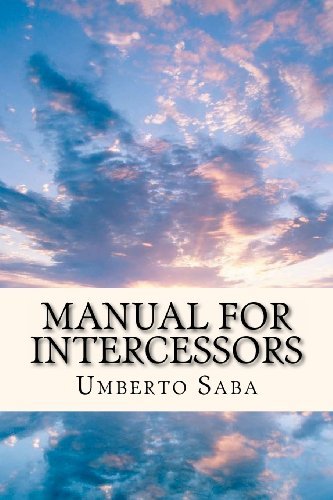 Cover for Umberto Saba · Manual for Intercessors: a Step-by-step School of Intercession (Paperback Bog) (2012)