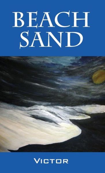 Cover for Victor · Beach Sand (Hardcover Book) (2015)