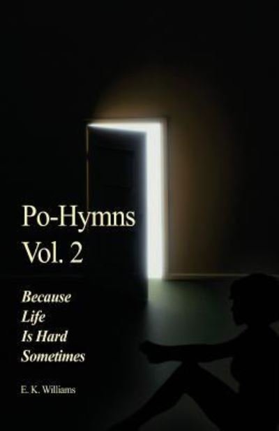 Cover for E K Williams · Po-Hymns Vol. 2 (Pocketbok) (2017)