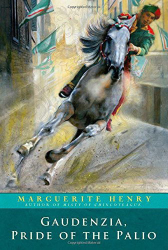 Gaudenzia, Pride of the Palio - Marguerite Henry - Books - Aladdin - 9781481403979 - July 22, 2014