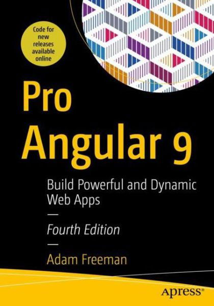 Cover for Adam Freeman · Pro Angular 9: Build Powerful and Dynamic Web Apps (Paperback Book) [4th edition] (2020)