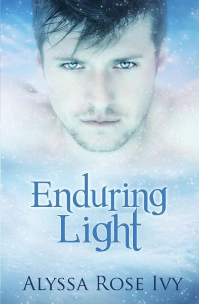 Cover for Alyssa Rose Ivy · Enduring Light: Book Three of the Afterglow Trilogy (Paperback Book) (2013)