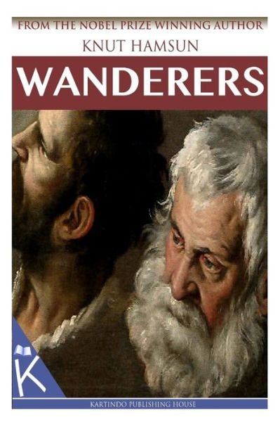 Cover for Knut Hamsun · Wanderers (Paperback Bog) (2013)