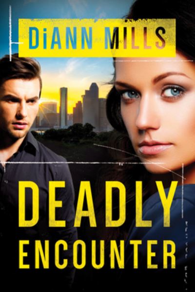 Cover for DiAnn Mills · Deadly encounter (Book) (2016)