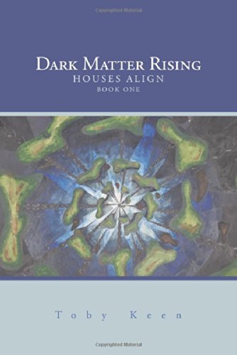 Toby Keen · Dark Matter Rising (Paperback Book) (2014)