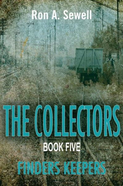 Cover for Ron a Sewell · The Collectors Book Five: Finders Keepers (Taschenbuch) (2014)