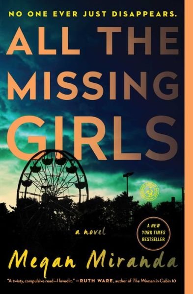 Cover for Megan Miranda · All the Missing Girls: A Novel (Taschenbuch) (2017)