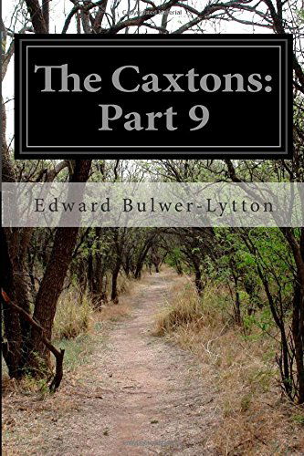 Cover for Edward Bulwer-lytton · The Caxtons: Part 9 (Paperback Book) (2014)