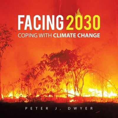 Cover for Peter J. Dwyer · Facing 2030 (Bok) (2020)