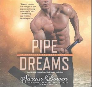 Cover for Sarina Bowen · Pipe Dreams Lib/E (CD) (2017)