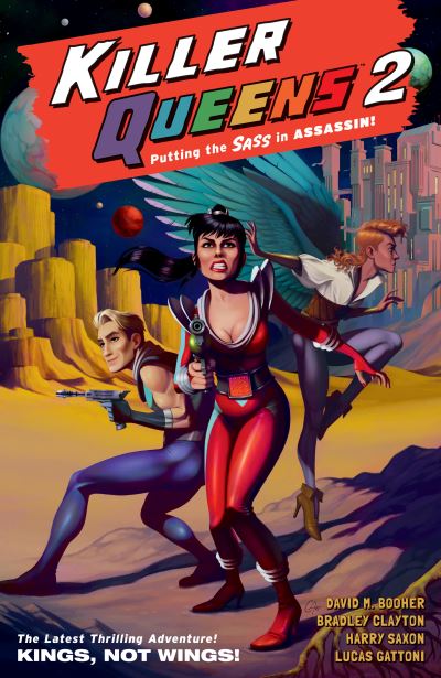 Killer Queens 2: Kings, Not Wings - David M. Booher - Książki - Dark Horse Comics,U.S. - 9781506735979 - 18 czerwca 2024